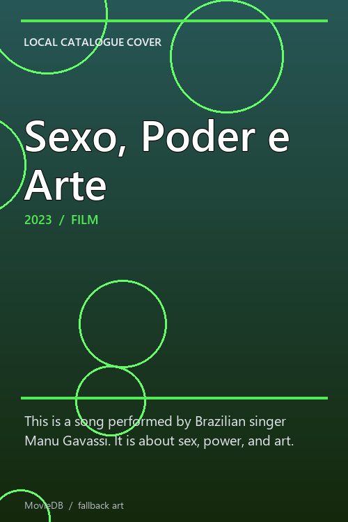 Sexo, Poder e Arte poster