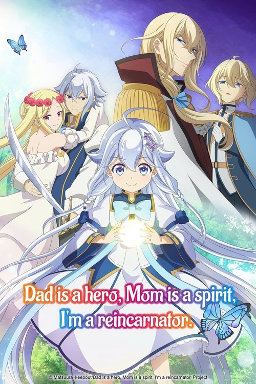 Reincarnated as the Daughter of the Legendary Hero and the Queen of Spirits poster