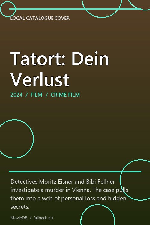 Tatort: Dein Verlust poster
