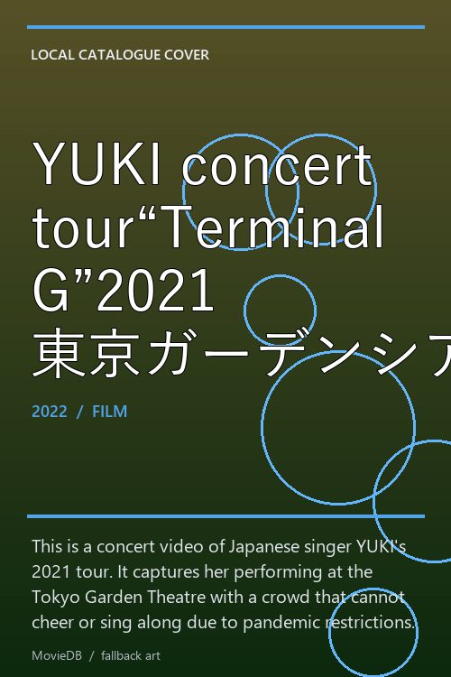 YUKI concert tour“Terminal G”2021 東京ガーデンシアター poster