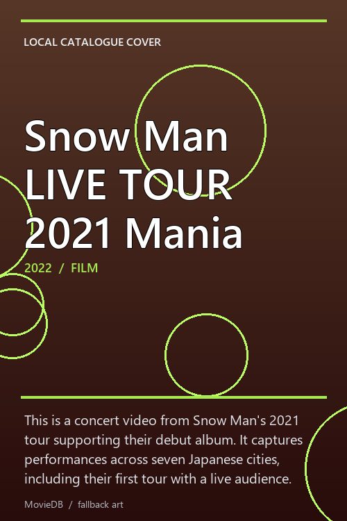 Snow Man LIVE TOUR 2021 Mania poster