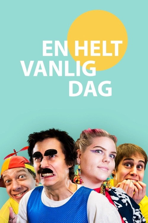 En helt vanlig dag poster