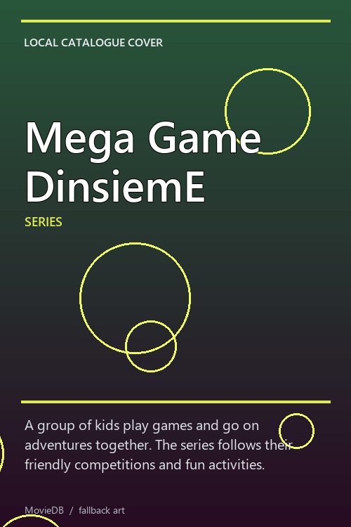 Mega Game DinsiemE poster
