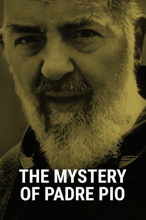 The Mystery of Padre Pío poster