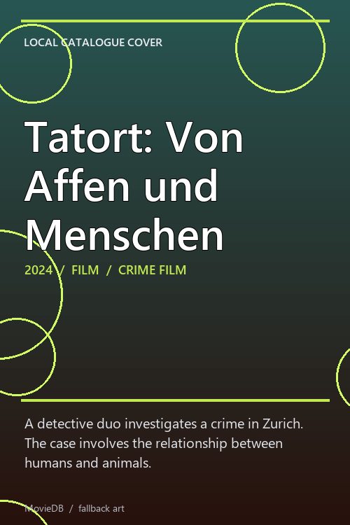 Tatort: Von Affen und Menschen poster