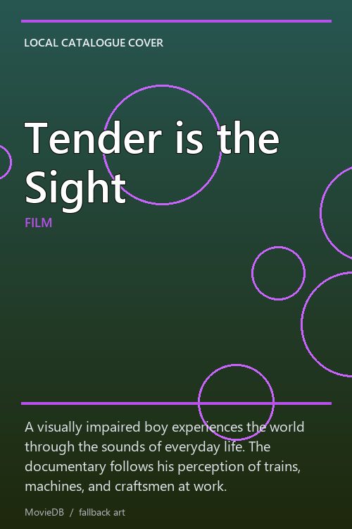 Tender is the Sight poster