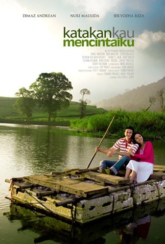 Katakan Kau Mencintaiku poster