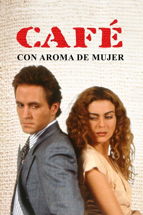 Café, con aroma de mujer poster