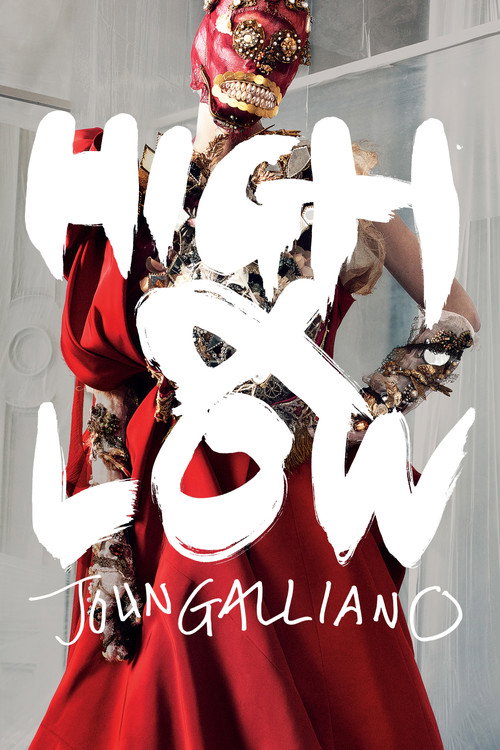 High & Low - John Galliano poster