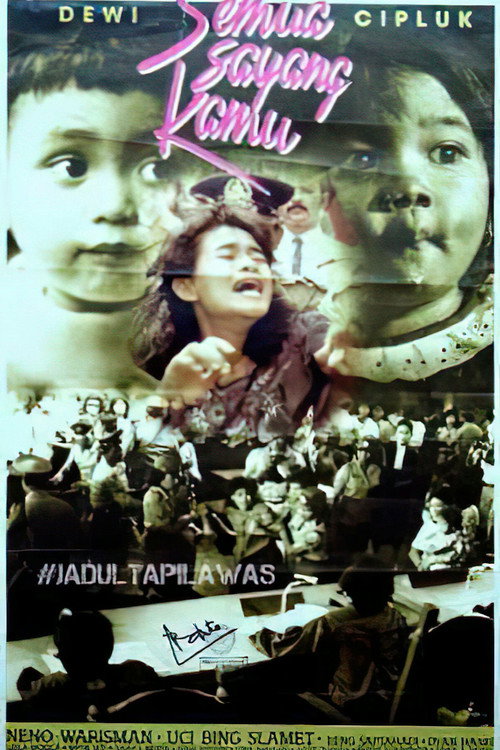 Semua Sayang Kamu poster