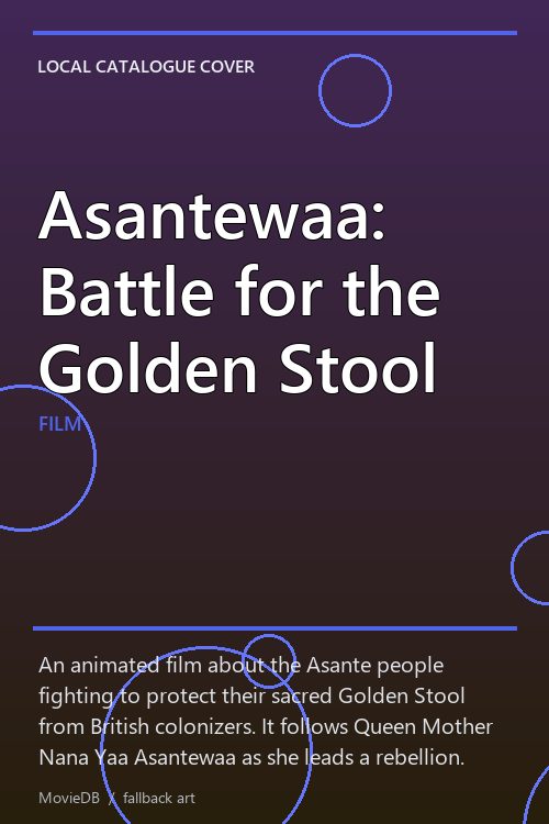 Asantewaa: Battle for the Golden Stool poster