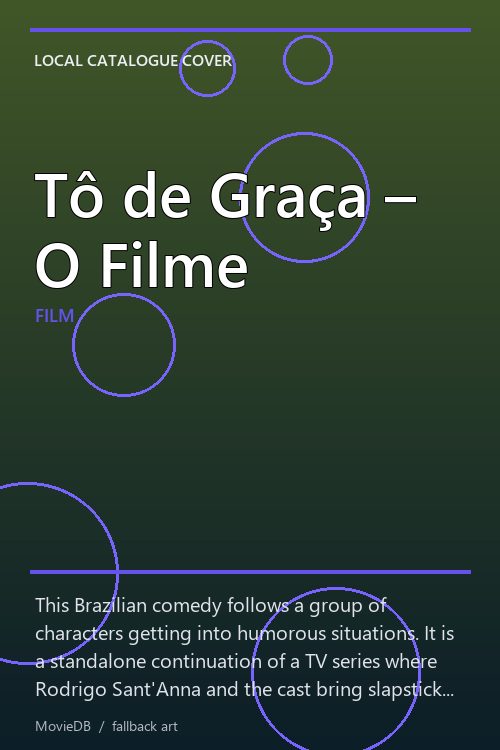 Tô de Graça – O Filme poster