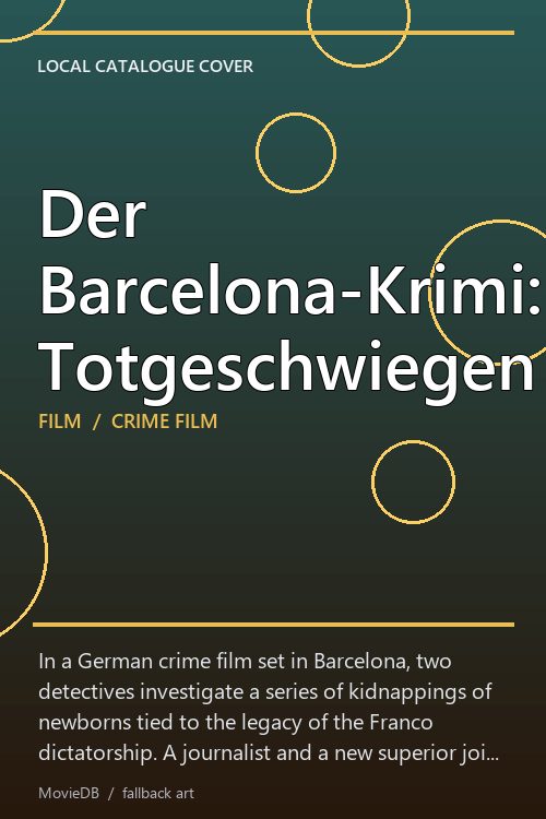 Der Barcelona-Krimi: Totgeschwiegen poster