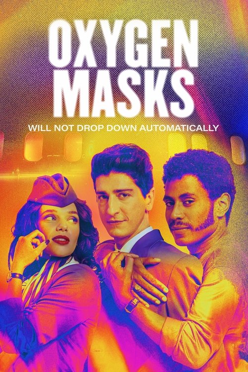 Oxygen Masks Will (Not) Drop Automatically poster