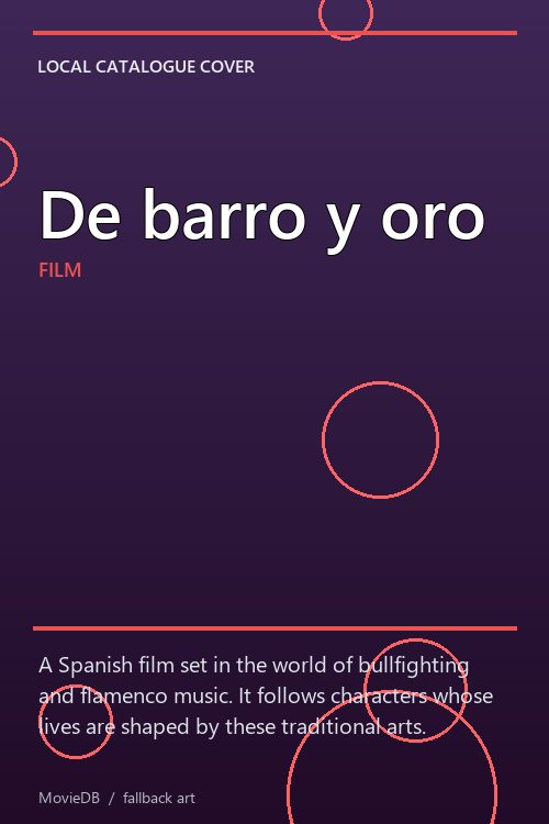 De barro y oro poster
