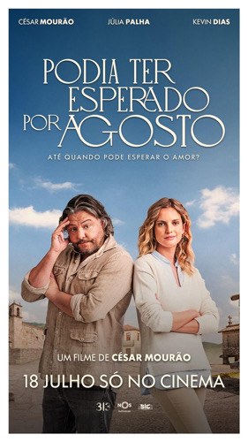 Podia Ter Esperado por Agosto poster