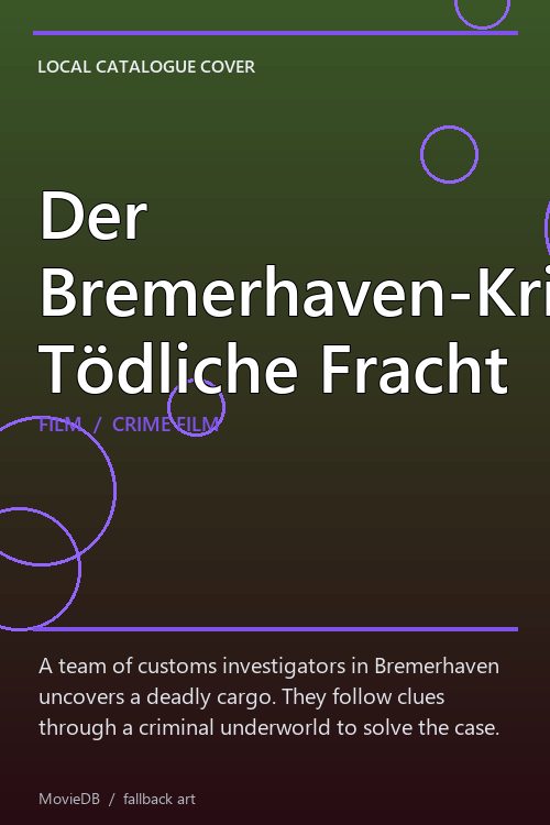 Der Bremerhaven-Krimi: Tödliche Fracht poster
