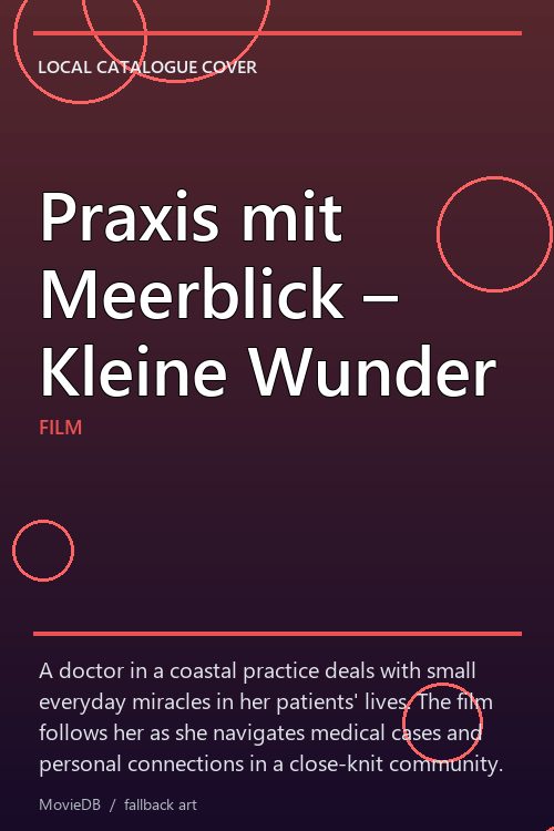 Praxis mit Meerblick – Kleine Wunder poster