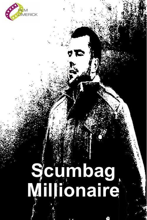 Scumbag Millionaire poster