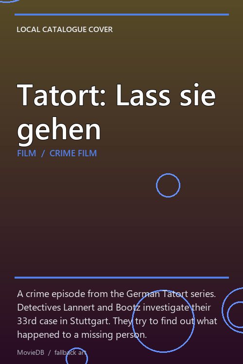 Tatort: Lass sie gehen poster