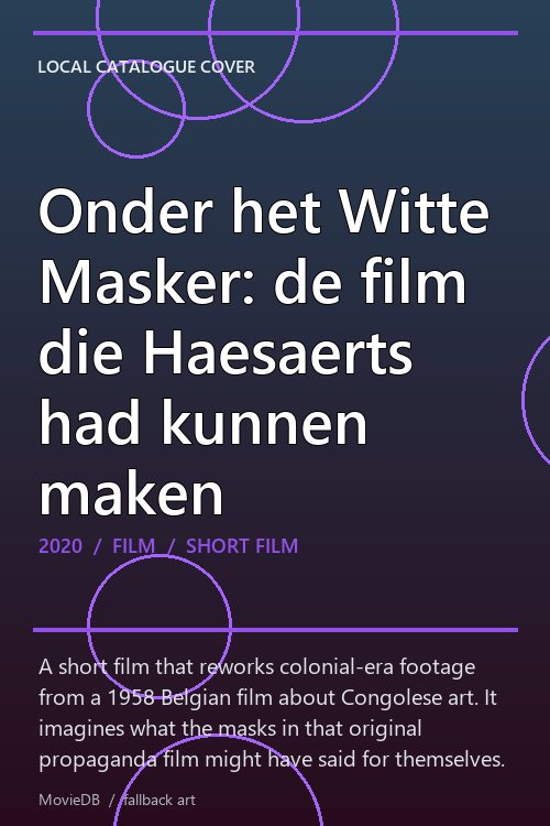 Onder het Witte Masker: de film die Haesaerts had kunnen maken poster