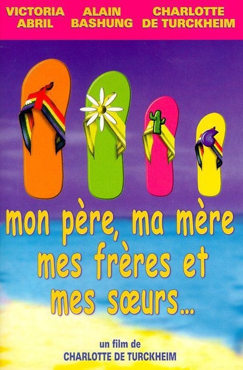 Mon père, ma mère, mes frères et mes sœurs… poster