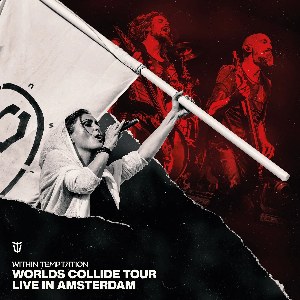 Worlds Collide Tour - Live in Amsterdam poster