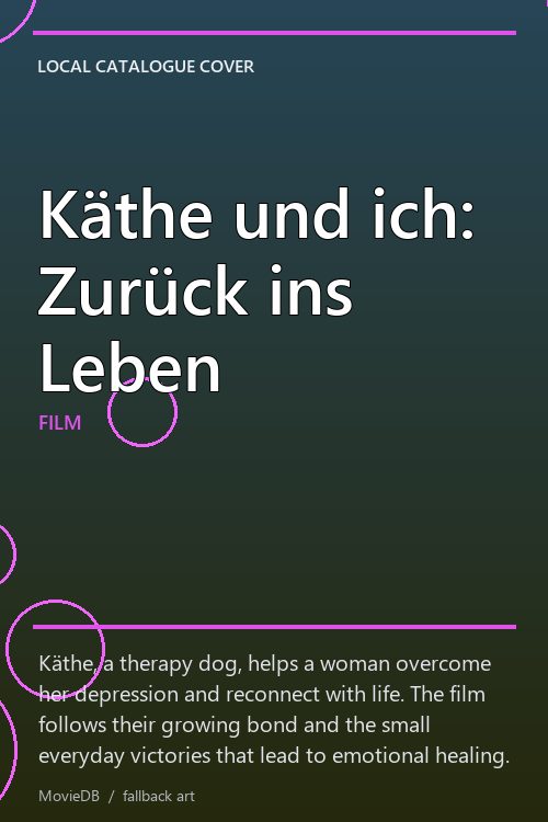 Käthe und ich: Zurück ins Leben poster
