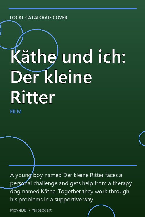 Käthe und ich: Der kleine Ritter poster