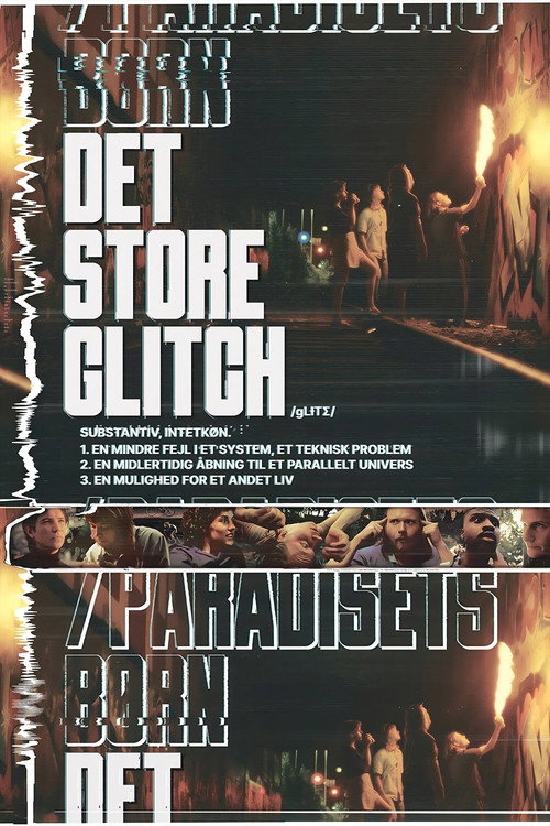 The Great Glitch/Children of Paradise poster