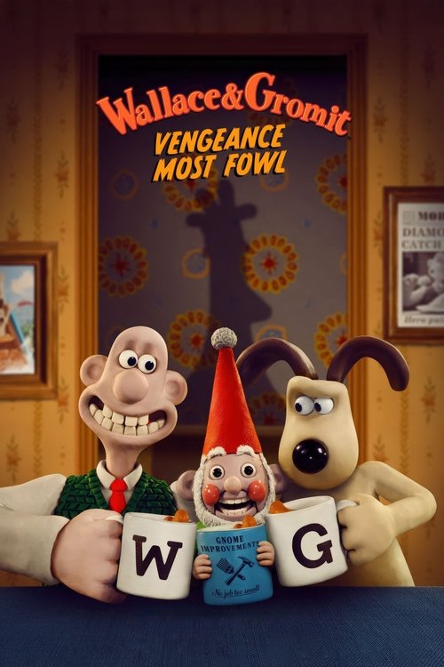 Wallace and Gromit: Vengeance Most Fowl poster