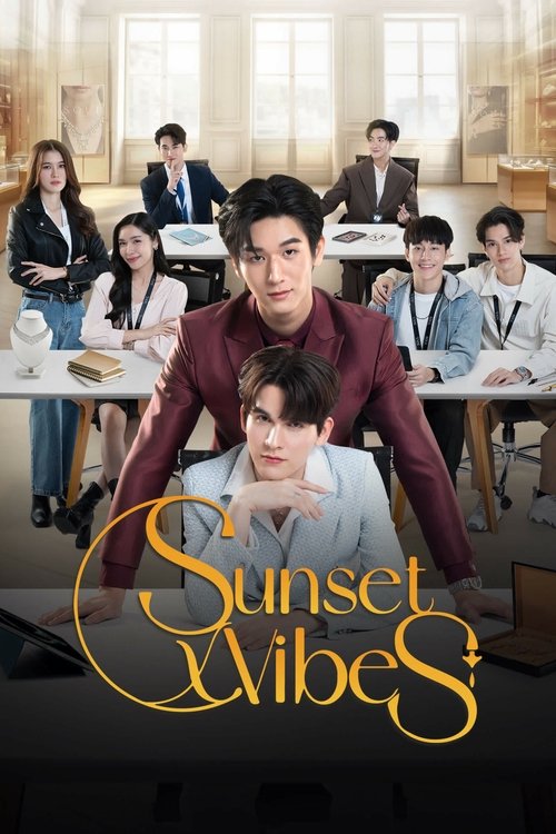 Sunset x Vibes the Series poster