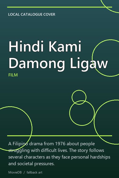 Hindi Kami Damong Ligaw poster