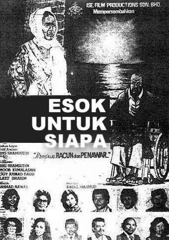 Esok Untuk Siapa poster