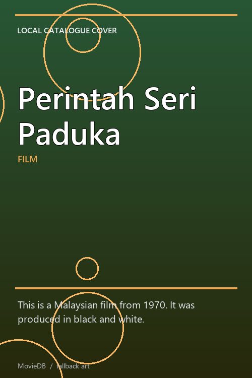 Perintah Seri Paduka poster