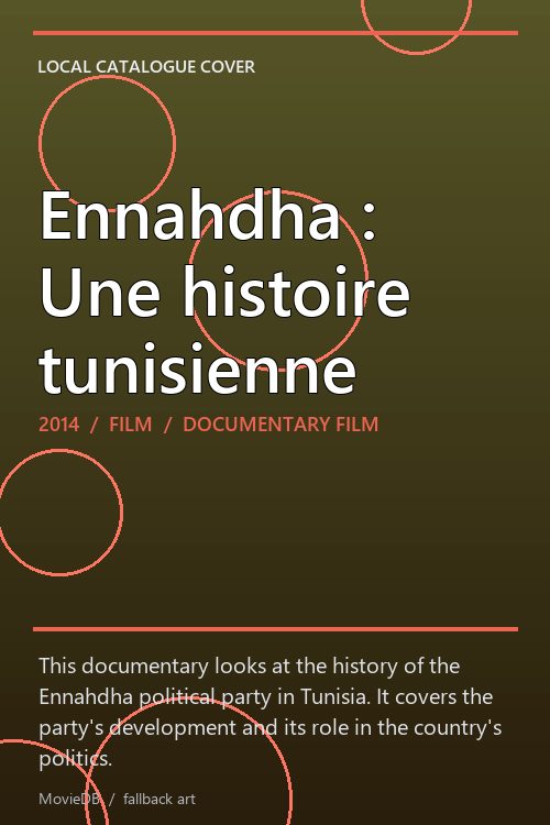 Ennahdha : Une histoire tunisienne poster