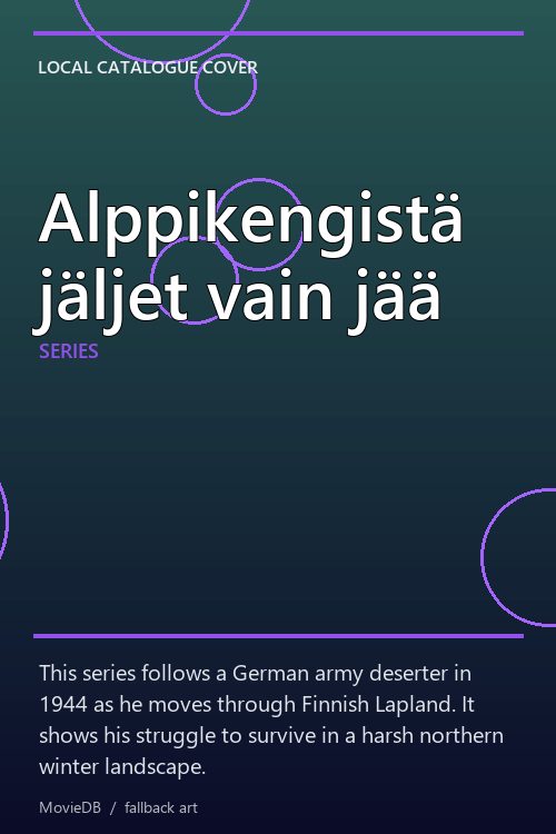 Alppikengistä jäljet vain jää poster