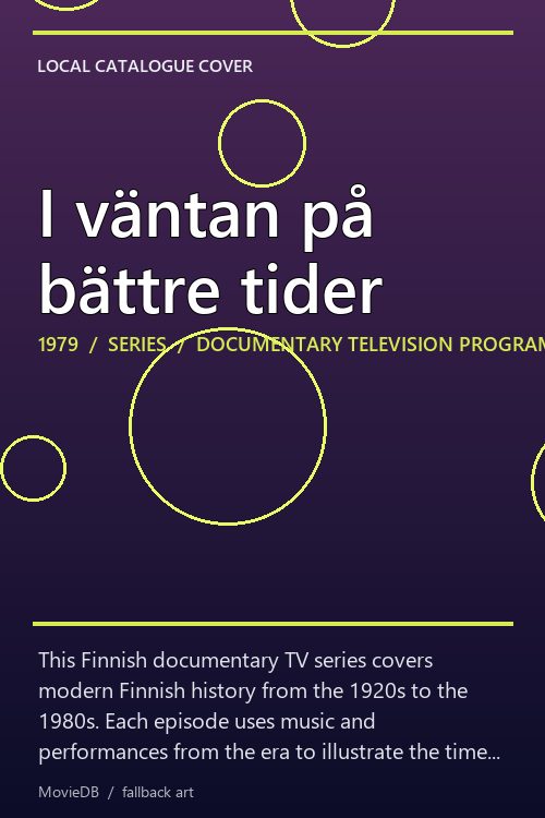I väntan på bättre tider poster