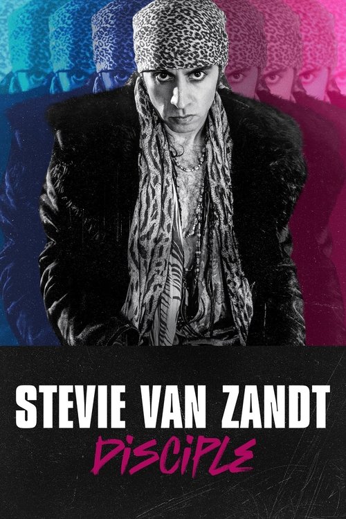 Steven Van Zandt: Disciple poster