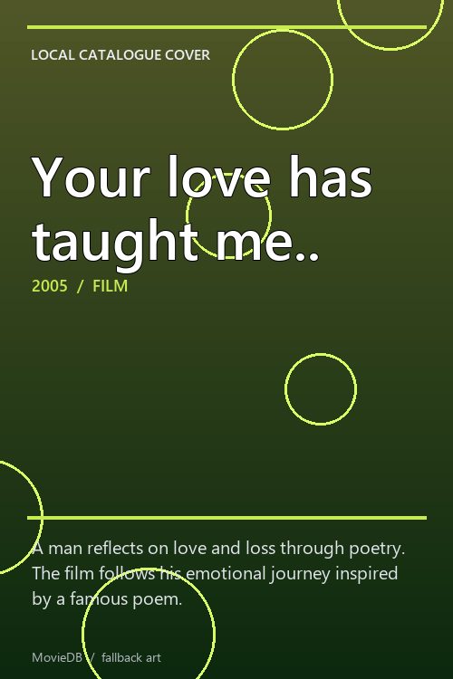Your love has taught me.. poster