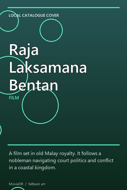 Raja Laksamana Bentan poster