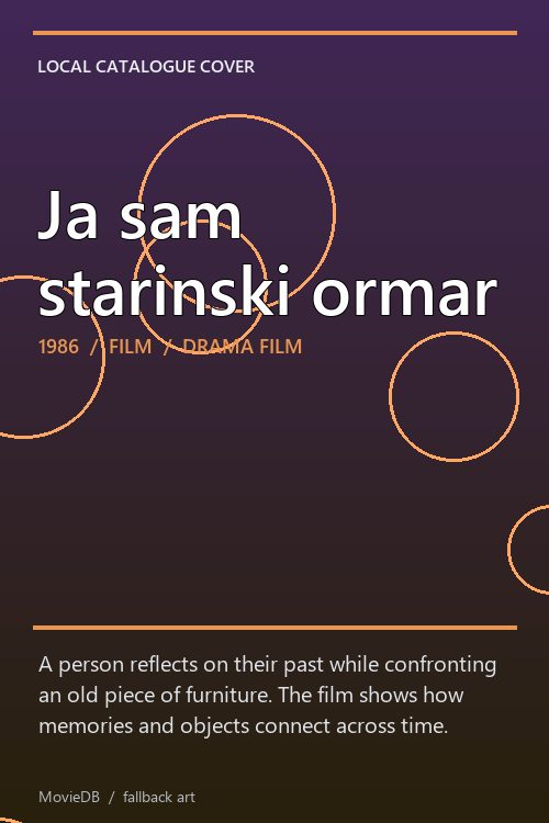 Ja sam starinski ormar poster