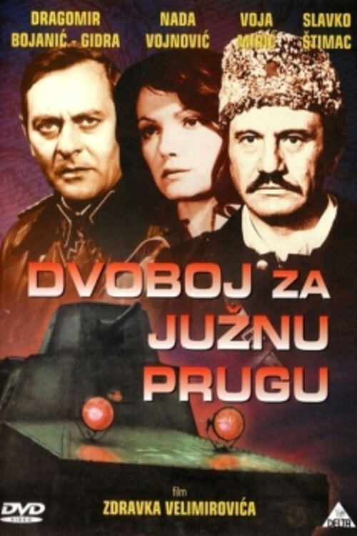 Dvoboj za južnu prugu poster