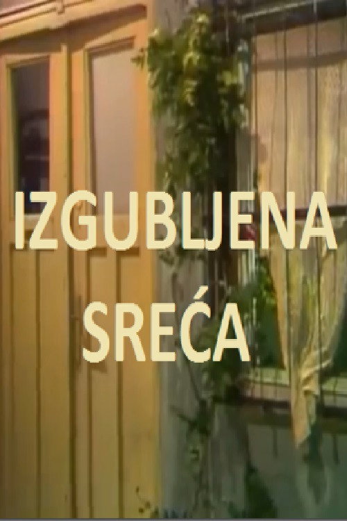 Izgubljena sreća poster