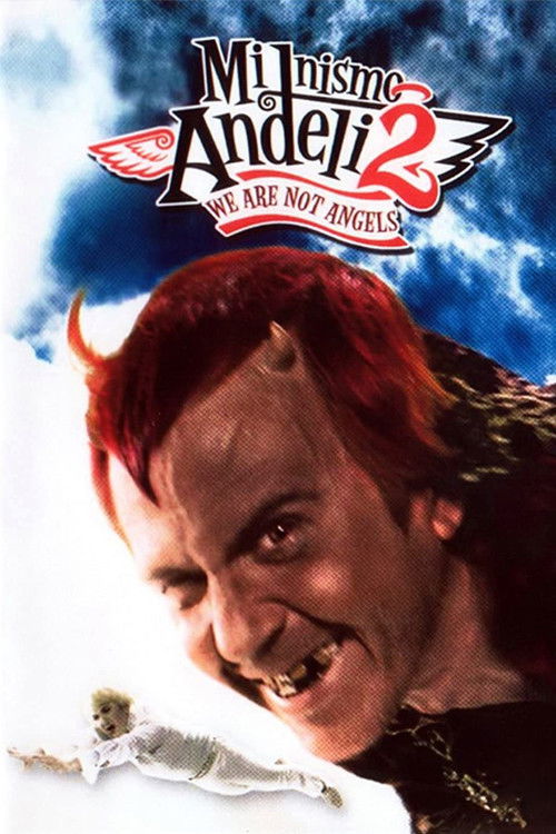 Mi nismo andjeli 2 poster