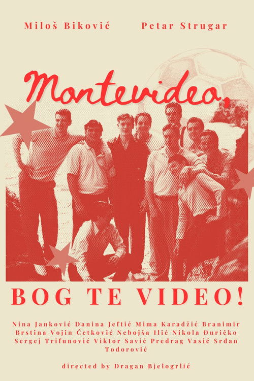 Montevideo, Bog te video! poster