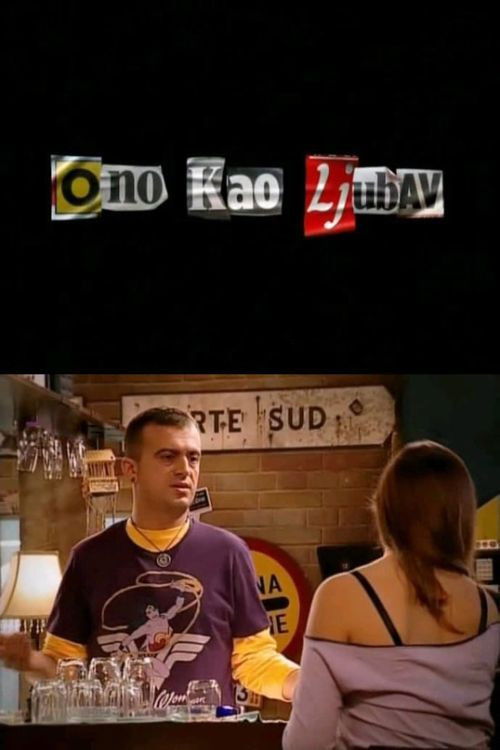 Ono kao ljubav poster
