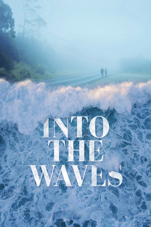 Into The Waves poster