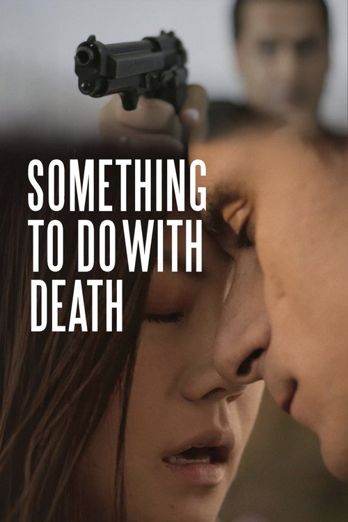 Something To Do With Death poster