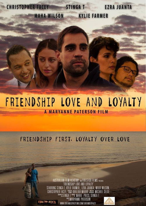 Friendship Love And Loyalty poster